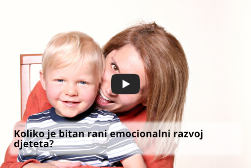 Koliko je bitan rani emocionalni razvoj djeteta